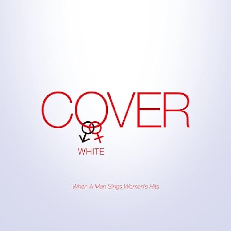 Amazon.co.jp: COVER WHITE 男が女を歌うとき 2-WISH- オムニバス